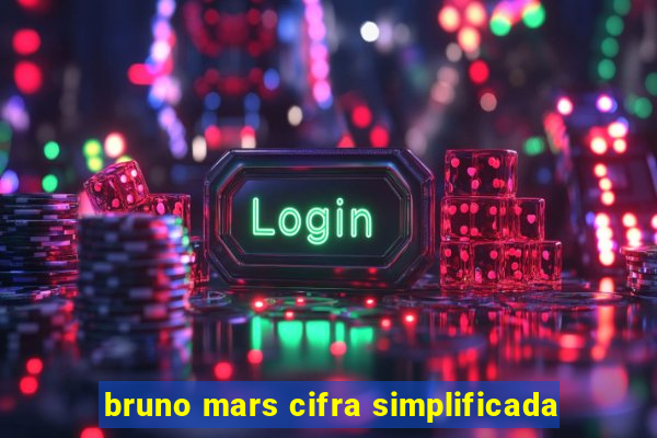 bruno mars cifra simplificada