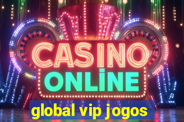 global vip jogos