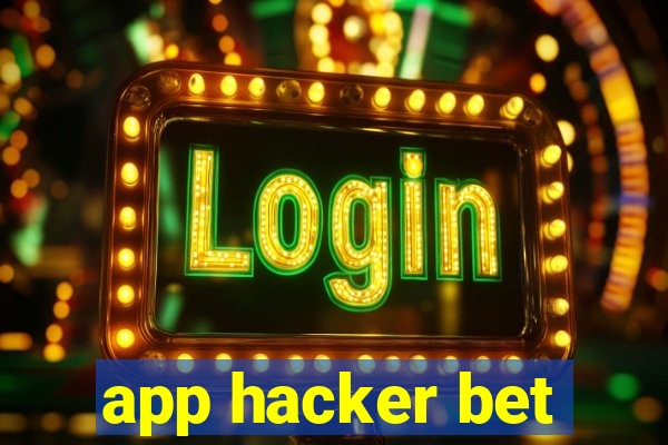 app hacker bet