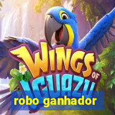 robo ganhador