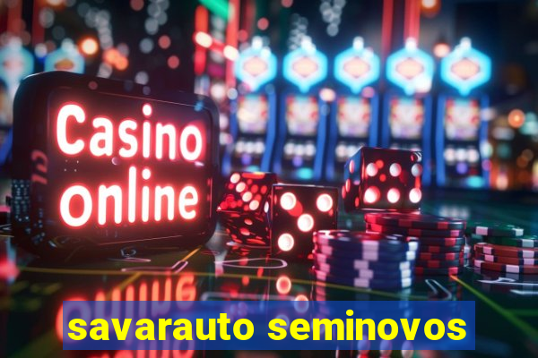 savarauto seminovos