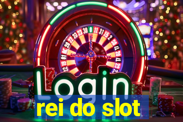 rei do slot