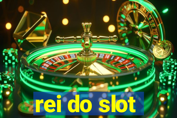 rei do slot