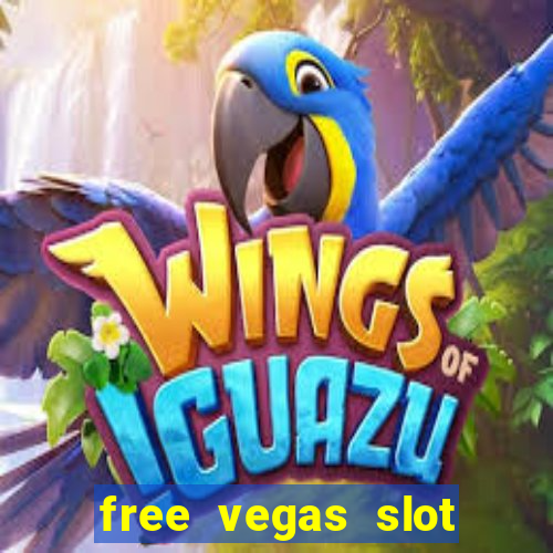 free vegas slot machine games