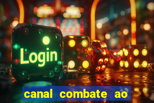 canal combate ao vivo multicanais