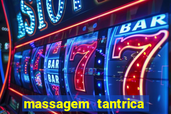 massagem tantrica em santos