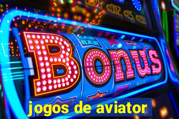 jogos de aviator