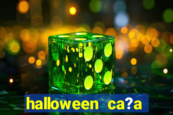 halloween ca?a niquel gratis 25 linhas