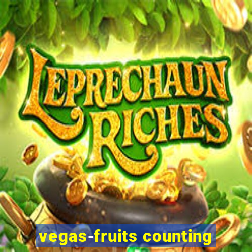 vegas-fruits counting