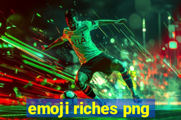 emoji riches png