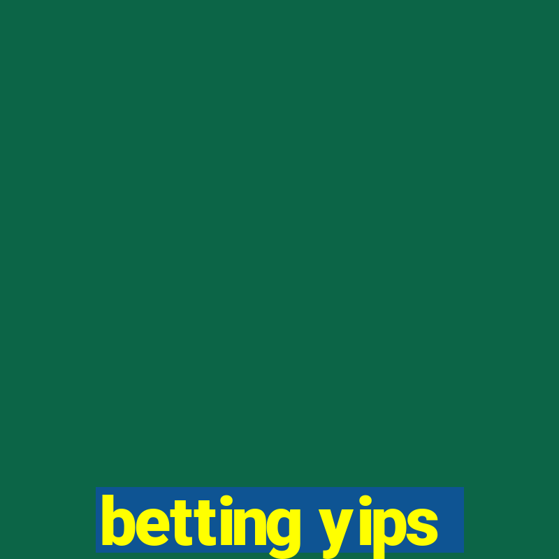 betting yips