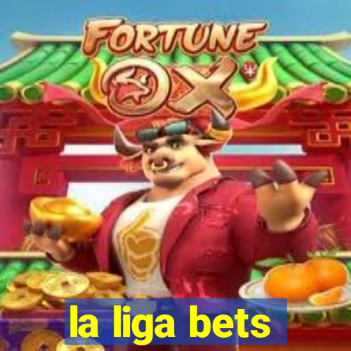 la liga bets