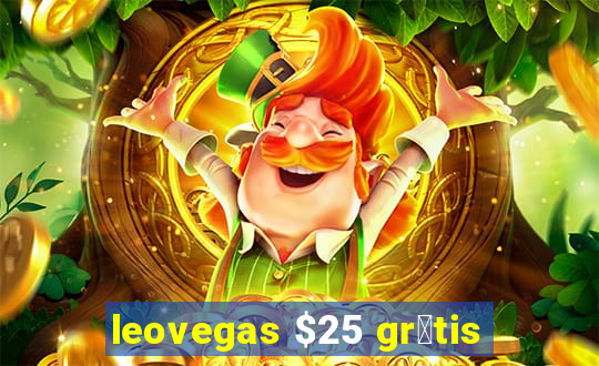 leovegas $25 gr谩tis