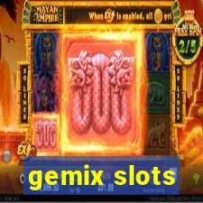 gemix slots