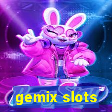 gemix slots