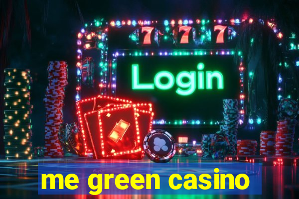 me green casino