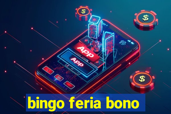 bingo feria bono