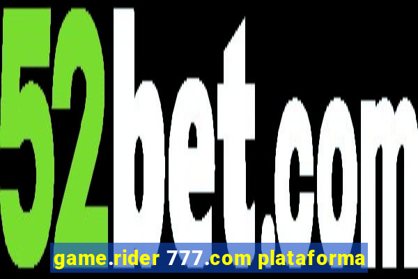 game.rider 777.com plataforma