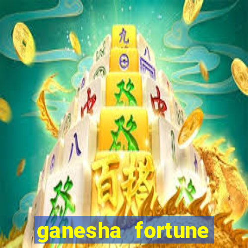 ganesha fortune demo grátis