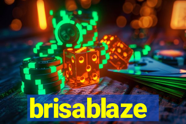 brisablaze