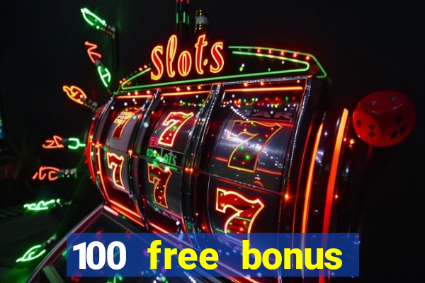 100 free bonus casino no deposit philippines