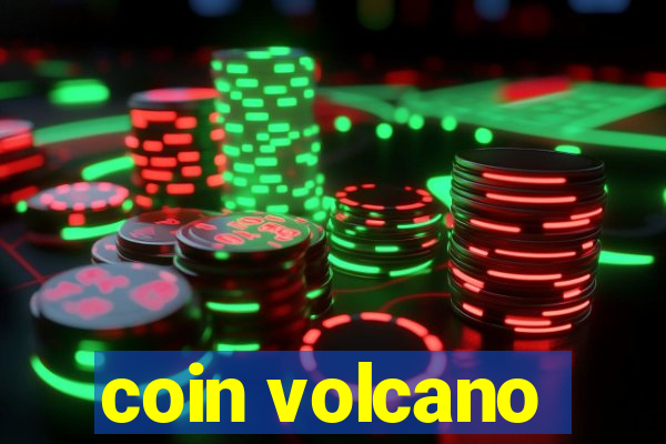 coin volcano