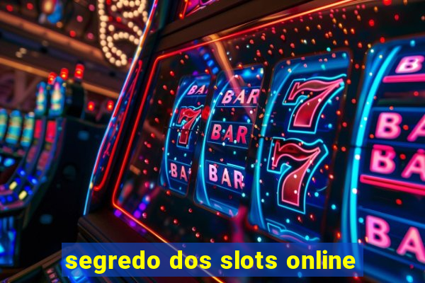 segredo dos slots online