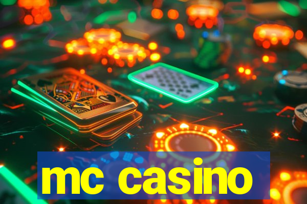 mc casino