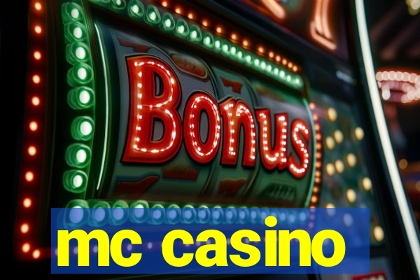 mc casino