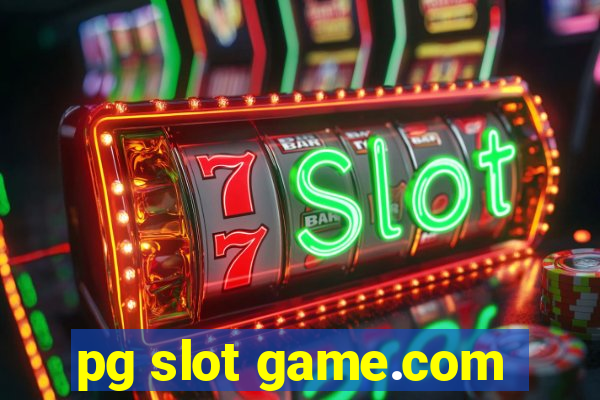 pg slot game.com