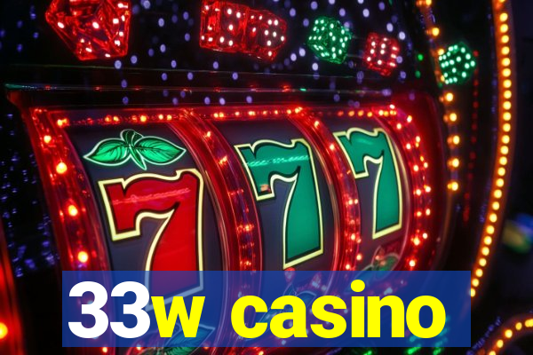 33w casino