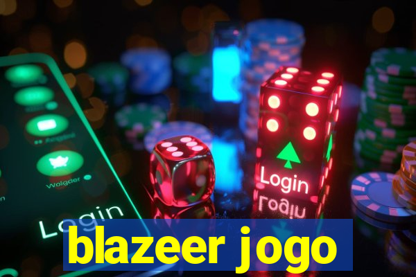 blazeer jogo