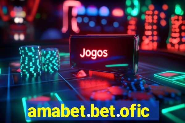 amabet.bet.oficial