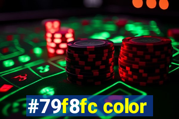 #79f8fc color