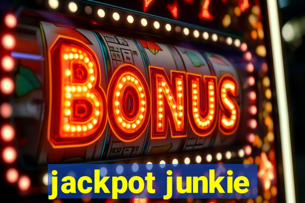 jackpot junkie