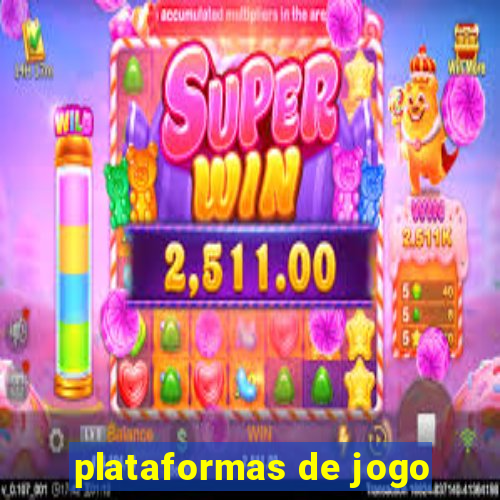 plataformas de jogo