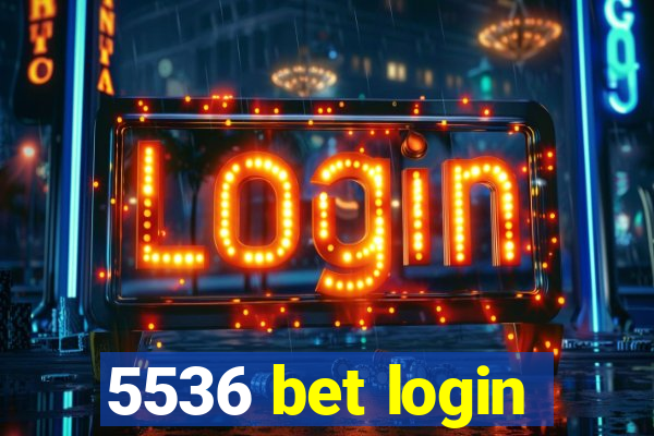 5536 bet login