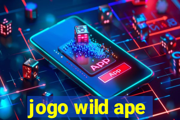 jogo wild ape