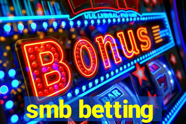 smb betting