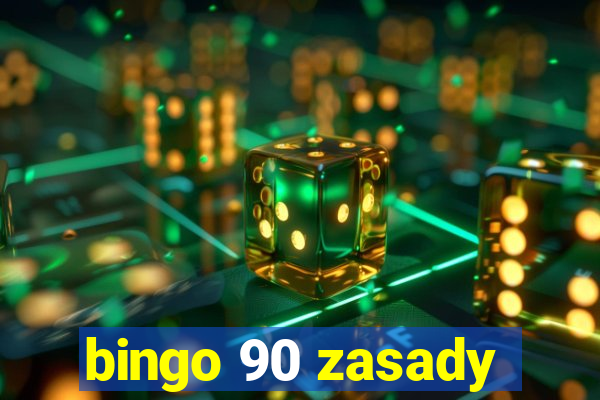 bingo 90 zasady