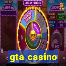 gta casino