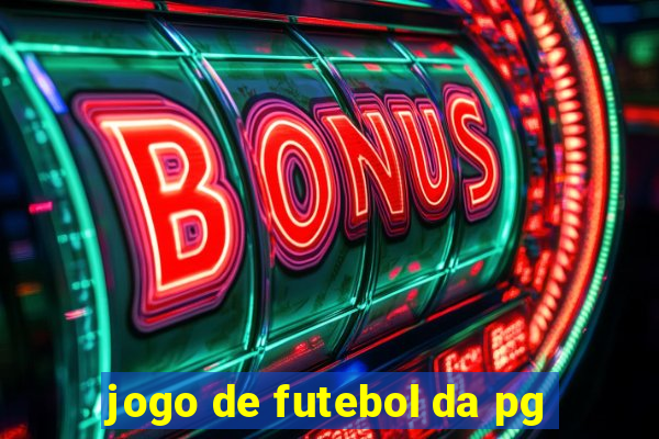 jogo de futebol da pg