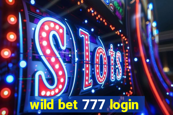 wild bet 777 login