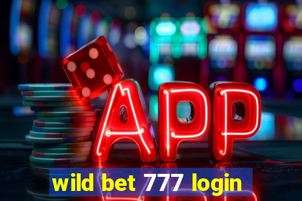 wild bet 777 login