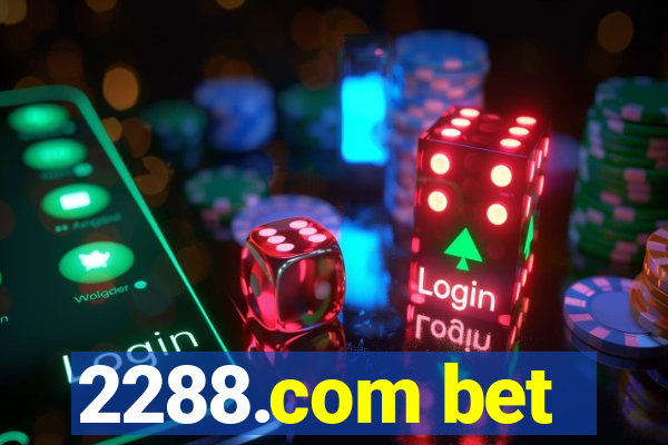 2288.com bet