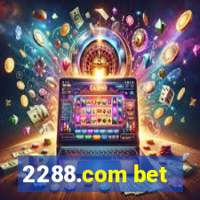 2288.com bet