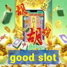 good slot