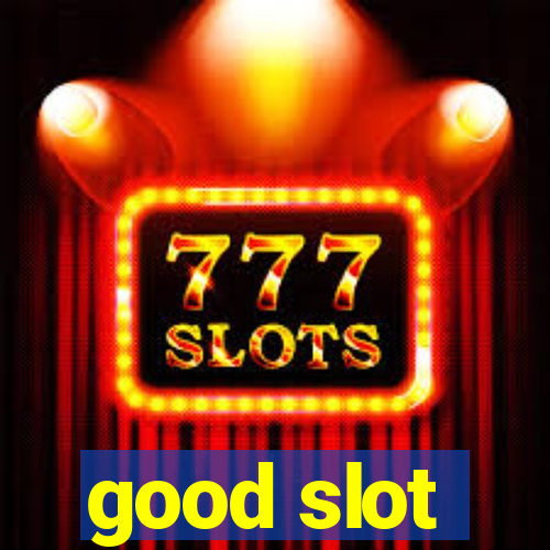 good slot