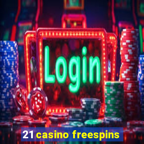 21 casino freespins