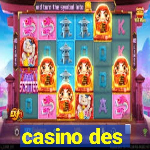 casino des